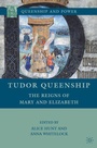 Cover: Tudor Queenship - Palgrave MacMillan