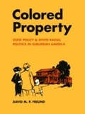 Cover: Colored Property - University of Chicago Press