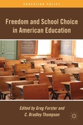 Cover: Freedom and School Choice in American Education - Palgrave MacMillan