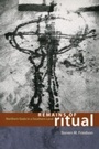 Cover: Remains of Ritual - University of Chicago Press