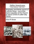 Cover: Biography and family record of Lorenzo Snow - Gale, Sabin Americana