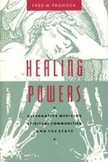 Cover: Healing Powers - University of Chicago Press