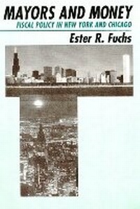 Enlarge image Cover: Mayors and Money - University of Chicago Press