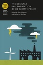 Cover: The Design and Implementation of US Climate Policy - University of Chicago Press