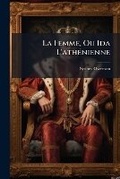 Cover: La Femme, Ou Ida l'Athenienne - Nabu Press