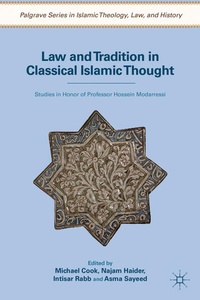 Enlarge image Cover: Law and Tradition in Classical Islamic Thought - Palgrave MacMillan