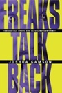 Cover: Freaks Talk Back - University of Chicago Press