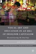 Cover: Visual Art and Education in an Era of Designer Capitalism - Palgrave MacMillan