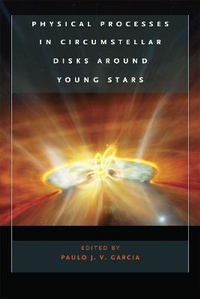Abbildung von: Physical Processes in Circumstellar Disks around Young Stars - University of Chicago Press