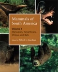 Cover: Mammals of South America, Volume 1 - University of Chicago Press
