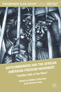 Cover: Anticommunism and the African American Freedom Movement - Palgrave MacMillan