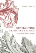 Cover: Confronting Aristotle's Ethics - University of Chicago Press