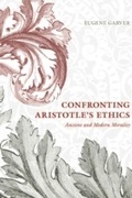 Cover: Confronting Aristotle's Ethics - University of Chicago Press