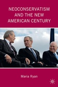 Cover: Neoconservatism and the New American Century - Palgrave MacMillan