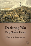 Cover: Declaring War in Early Modern Europe - Palgrave MacMillan