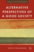 Cover: Alternative Perspectives of a Good Society - Palgrave MacMillan