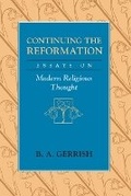 Cover: Continuing the Reformation - University of Chicago Press