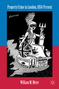 Cover: Property Crime in London, 1850-Present - Palgrave MacMillan