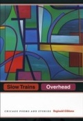 Cover: Slow Trains Overhead - University of Chicago Press