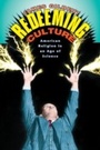 Cover: Redeeming Culture - University of Chicago Press