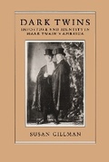 Cover: Dark Twins - University of Chicago Press