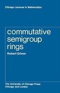 Cover: Commutative Semigroup Rings - University of Chicago Press