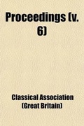 Cover: Proceedings Volume 6 - Rarebooksclub.com