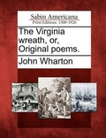 Cover: The Virginia Wreath, Or, Original Poems. - Gale, Sabin Americana