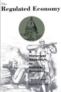 Cover: Regulated Economy - University of Chicago Press