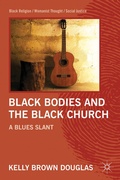 Cover: Black Bodies and the Black Church - Palgrave MacMillan