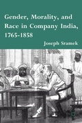 Cover: Gender, Morality, and Race in Company India, 1765-1858 - Palgrave MacMillan