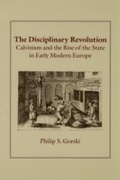 Cover: Disciplinary Revolution - University of Chicago Press