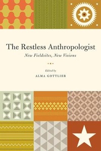 Enlarge image Cover: The Restless Anthropologist - University of Chicago Press