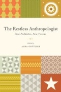 Cover: Restless Anthropologist - University of Chicago Press