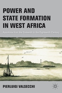 Bild vergrößern Bild: Power and State Formation in West Africa - Palgrave MacMillan