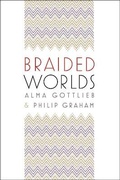 Cover: Braided Worlds - University of Chicago Press