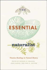 Enlarge image Cover: The Essential Naturalist - University of Chicago Press