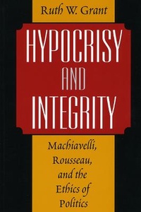 Enlarge image Cover: Hypocrisy and Integrity - University of Chicago Press