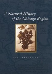 Enlarge image Cover: A Natural History of the Chicago Region - University of Chicago Press