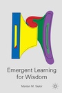 Cover: Emergent Learning for Wisdom - Palgrave MacMillan