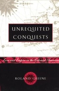 Cover: Unrequited Conquests - University of Chicago Press