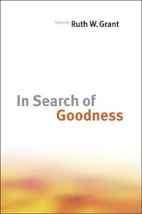 Enlarge image Cover: In Search of Goodness - University of Chicago Press