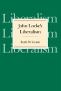Cover: John Locke's Liberalism - University of Chicago Press