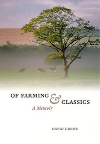 Enlarge image Cover: Of Farming and Classics - University of Chicago Press