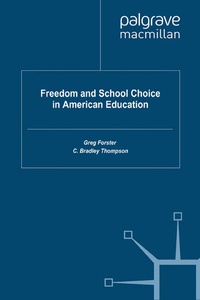 Abbildung von: Freedom and School Choice in American Education - Palgrave MacMillan