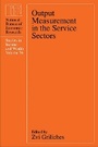 Cover: Output Measurement in the Service Sectors - University of Chicago Press