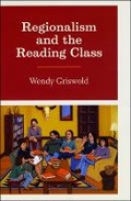 Cover: Regionalism and the Reading Class - University of Chicago Press