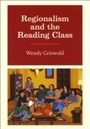 Cover: Regionalism and the Reading Class - University of Chicago Press