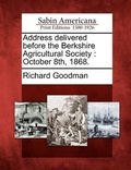 Cover: Address Delivered Before the Berkshire Agricultural Society - Gale, Sabin Americana