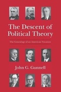 Cover: The Descent of Political Theory - University of Chicago Press